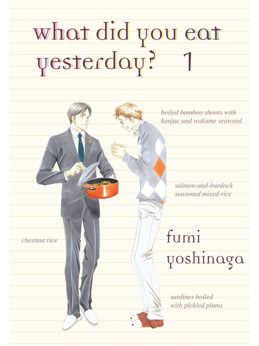 Title details for What Did You Eat Yesterday？, Volume 1 by Fumi Yoshinaga - Available